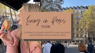 Living in Paris MINI VLOG! Shopping, GIANT Macarons, Romantic walk along the Seine  | Eden in Paris