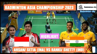 [Highlight] AHSAN/SETIA (INA) vs RANKI/SHETTY (IND)/ Badminton Asia Championship 2023/ Quarter Final