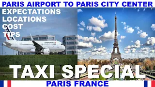 TAXI FROM PARIS AIRPORT (CHARLES DE GAULLE) TO PARIS CITY CENTER - SO FAST AND CONVENIENT!