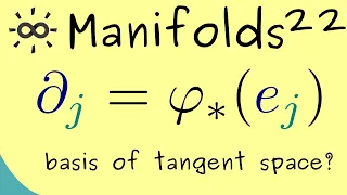 Manifolds 22 | Coordinate Basis