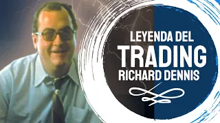 Richard Dennis, El Inversor Legendario. Trader Millonario Leyenda del trading