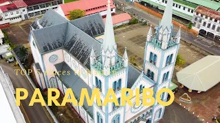 Top 5 places to visit in Paramaribo