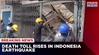 Indonesia Earthquake:162 Dead, 326 Injured After Deadly Quake In Java Island | Times Now