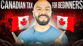 2023 Canadian Taxes For Beginners | Understanding Canadian Taxes