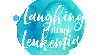 Laughing Through Leukemia - Sneak Peak