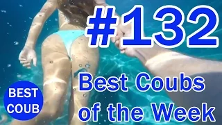 Best Coub of the Week | Лучшие Кубы Недели #132