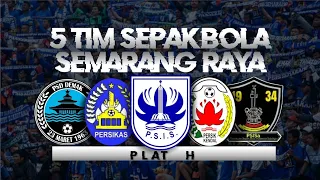 Tim sepakbola Semarang raya.    PSIS Semarang plat H