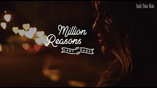 [Vietsub - Lyrics] Million Reasons - Lady Gaga