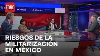 Militarización en México; ¿cuáles son sus riesgos? - Es la Hora de Opinar