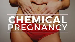 CHEMICAL PREGNANCY | What is it? What causes it? Can you prevent it?