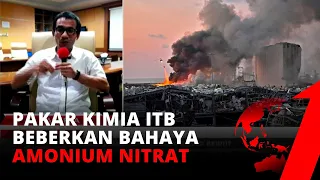 Masuk Daftar Bahan Baku Peledak, Pakar Kimia ITB Beberkan Bahaya Amonium Nitrat | tvOne