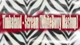 Timbaland - Scream (WhiteBwoy Mashup)