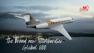 Exploring the Bombardier Global 8000 - The Ultimate Private Jet!