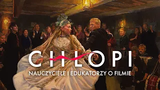 FILM w SZKOLE | Nauczyciele i edukatorzy o filmie "Chłopi"