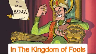 In The Kingdom of Fools | Class 9 English | Chapter 4 | Moments |Explanation| Summary