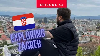 Should YOU Visit CROATIA'S Capital, ZAGREB IN 2022? 🇭🇷