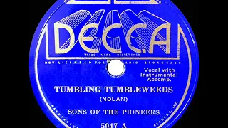 1934 HITS ARCHIVE: Tumbling Tumbleweeds - Sons Of The Pioneers (their original version)