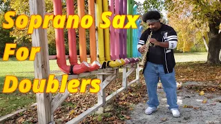Soprano Sax for Doublers