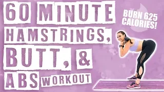 60 Minute Butt, Hamstrings, and Abs Workout 🔥Burn 625 Calories! 🔥