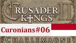 Crusader Kings II: Charlemagne: The Curonians - Episode 6: Fraps is Dying