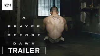 A Prayer Before Dawn | Official Trailer | In Cinemas June 21