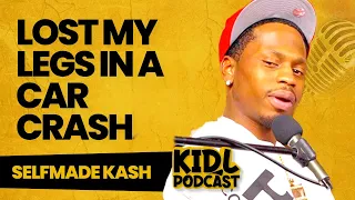 Selfmade Kash on Car Crash and Leg Amputation | Kid L Podcast #218