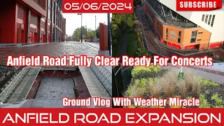 Anfield Road Expansion 05/06/2024