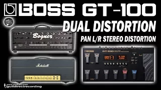 BOSS GT 100 Dual Distortion PAN L/R Stereo / Marshall and Bogner