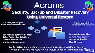 LIVE: Using Acronis Universal Restore with Acronis Cyber Protect Home Office