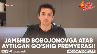 OLOV YIGITLAR 51-MAVSUM 1-QISM JAMSHID BOBOJONOVGA ATAB AYTILGAN QO'SHIQ PREMYERASI!