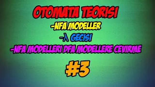 Otomata Teorisi #3 NFA Modeller,Lambda Geçişleri,NFA modeli DFA modele çevirme