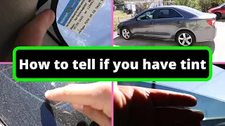 How to tell if your car has tint | Consumer Awareness