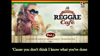 I`m Not The Only One (Sam Smith) Vintage Reggae Café version - LYRIC VIDEO