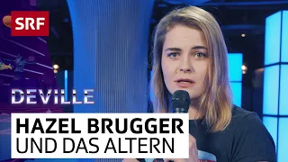 Hazel Brugger und das Altern | Deville