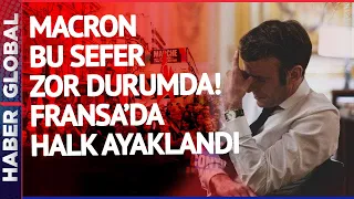 Macron Bu Sefer Zor Durumda: Fransa'da Milyonlar Ayaklandı!