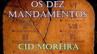 Os Dez Mandamentos - Cid Moreira