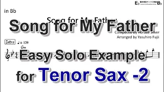 Song for My Father (By Horace Silver) - Easy Solo Example for Tenor Sax (Take-2)