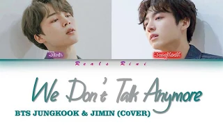 WE DON'T TALK ANYMORE - BTS JUNGKOOK & JIMIN Cover [Color Coded Lyrics/가사 ENG|INDO/INA]