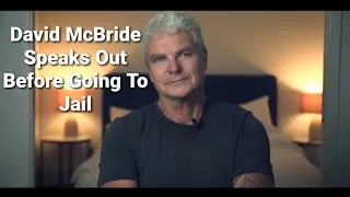 David McBride's Heroic Speech "If You're Seeing This, I'm In Jail"