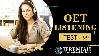 OET Listening Test 99 - GARRY WILTON