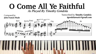 O Come All Ye Faithful| Timothy Gondola