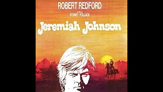 The Ballad Of Jeremiah Johnson (w/instrumental) (John Rubinstein/Tim McIntire)