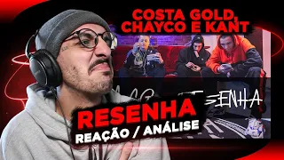 Costa Gold ft. Chayco e Kant - Resenha [Reação/ Análise]