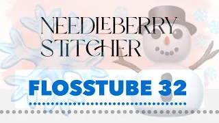 FlossTube 32 - January 2024 Stitching Update