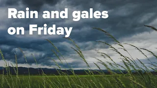 Rain and gales for UK on Friday - wind gusts of 50-60mph in places