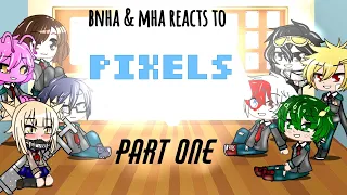 mha reacts to pixels||original?||part one