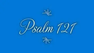 Psalm 121 NIV
