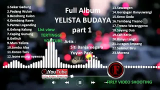 YELISTA BUDAYA ( musik mp3 ) FULL ALBUM Part 1 Live Kalibatur