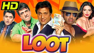 Loot (2011) (HD) - Full Hindi Movie | Govinda, Suniel Shetty, Mahaakshay Chakraborty, Jaaved Jaaferi