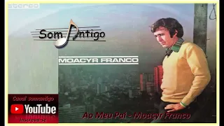 Ao Meu Pai Moacyr Franco 1982 4K Ultra HD HQ